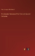 Cover: The Gnostic Heresies of the First and Second Centuries - Outlook Verlag