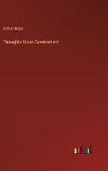 Cover: Thoughts Upon Government - Outlook Verlag