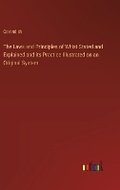 Cover: The Laws and Principles of Whist Stated and Explained and its Practice Illustrated on an Original System - Outlook Verlag