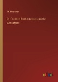Cover: Dr. Friedrich Bleek's Lectures on the Apocalypse - Outlook Verlag