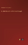Cover: St. John the Author of the Fourth Gospel - Outlook Verlag