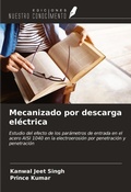 Cover: Mecanizado por descarga el&eacute;ctrica - Ediciones Nuestro Conocimiento