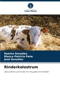 Cover: Rinderkolostrum - Verlag Unser Wissen