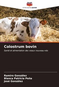 Cover: Colostrum bovin - Editions Notre Savoir