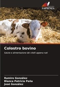 Cover: Colostro bovino - Edizioni Sapienza