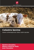 Cover: Colostro bovino - Edi&ccedil;&otilde;es Nosso Conhecimento