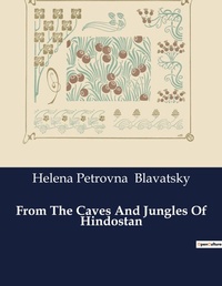 Abbildung von: From The Caves And Jungles Of Hindostan - Culturea