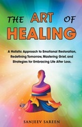 Cover: The Art Of Healing - sanjeev sareen