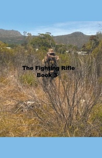 Enlarge image Cover: The Fighting Rifle Book 3 - Mike Harland