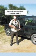 Cover: Personal Security Detail Operations Book 3 - Mike Harland