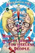 Cover: More Useful Words for Useless People - Robert Royal Poff Press