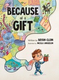 Cover: Because of a Gift - Bryan Cloin