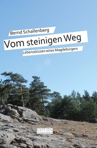 Abbildung von: Vom steinigen Weg - EDITION Schallenberg