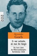 Cover: Er war sechzehn, als man ihn h&auml;ngte - Rowohlt eBooks