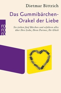 Abbildung von: Das Gummibärchen-Orakel der Liebe - Rowohlt