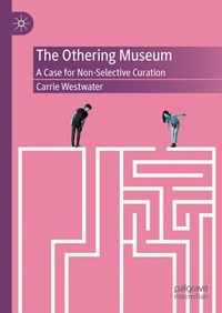 Abbildung von: The Othering Museum - Palgrave Macmillan