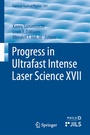 Cover: Progress in Ultrafast Intense Laser Science XVII - Springer