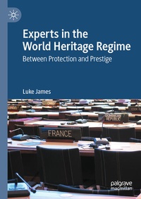 Enlarge image Cover: Experts in the World Heritage Regime - Palgrave Macmillan