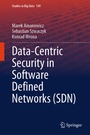 Cover: Data-Centric Security in Software Defined Networks (SDN) - Springer