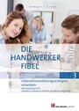 Cover: Die Handwerker-Fibel, Band 3 - Holzmann Medien