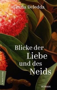 Abbildung von: Blicke der Liebe und des Neids - marix Verlag ein Imprint von Verlagshaus Römerweg