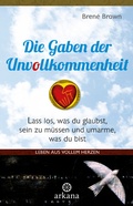 Cover: Die Gaben der Unvollkommenheit - Arkana