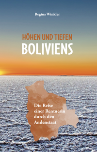Abbildung von: Höhen und Tiefen Boliviens - Verlagshaus Schlosser