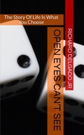 Cover: Open Eyes Can't See - Richard Delgado