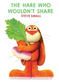 Cover: The Hare Who Wouldn't Share - Simon & Schuster Children's