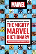 Cover: The Mighty Marvel Dictionary - Simon + Schuster LLC