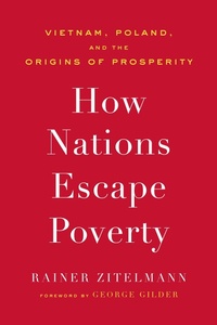 Enlarge image Cover: How Nations Escape Poverty - Encounter Books