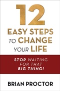 Cover: 12 Easy Steps to Change Your Life - G&D Media