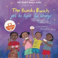 Abbildung von: The Bundu Bunch get to Right two Wrongs - Bundu Bunch Publishing