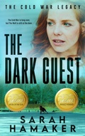 Cover: The Dark Guest (The Cold War Legacy Series) - Sarah Hamaker