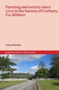 Cover: Farming and society since 1700 in the barony of Carbury, Co. Kildare - Four Courts Press Ltd