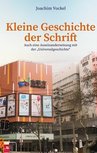 Abbildung von: Kleine Geschichte der Schrift - Books on Demand
