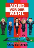 Cover: Mord vor der Wahl - BoD - Books on Demand