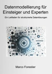 Abbildung von: Datenmodellierung für Einsteiger und Experten - Books on Demand
