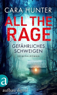 Enlarge image Cover: All the Rage - Gefährliches Schweigen - Aufbau