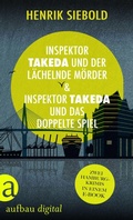 Cover: Inspektor Takeda und der l&auml;chelnde M&ouml;rder & Inspektor Takeda und das doppelte Spiel - Aufbau