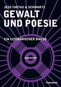 Abbildung von: Gewalt und Poesie - Frohmann Verlag