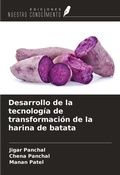 Cover: Desarrollo de la tecnolog&iacute;a de transformaci&oacute;n de la harina de batata - Ediciones Nuestro Conocimiento