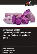 Cover: Sviluppo della tecnologia di processo per la farina di patate dolci - Edizioni Sapienza