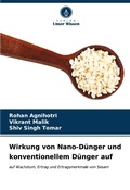 Cover: Wirkung von Nano-D&uuml;nger und konventionellem D&uuml;nger auf - Verlag Unser Wissen