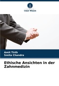 Cover: Ethische Ansichten in der Zahnmedizin - Verlag Unser Wissen