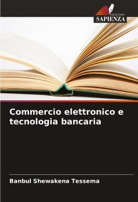 Abbildung von: Commercio elettronico e tecnologia bancaria - Edizioni Sapienza