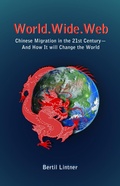 Cover: World.Wide.Web: Chinese Migration in the 21st Century-And How It Will Change the World - Orchid Press