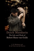 Cover: Dutch Mandarin: The Life and Work of Robert Hans van Gulik - Orchid Press