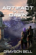 Cover: Artifact of the Dawn (The Cycles of Revelation, #1) - Grayson Bell Books