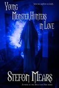 Cover: Young Monster Hunters in Love - Thousand Faces Publishing